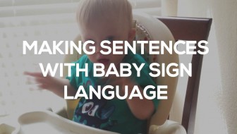 how to get baby to use sentences put words together with sign language